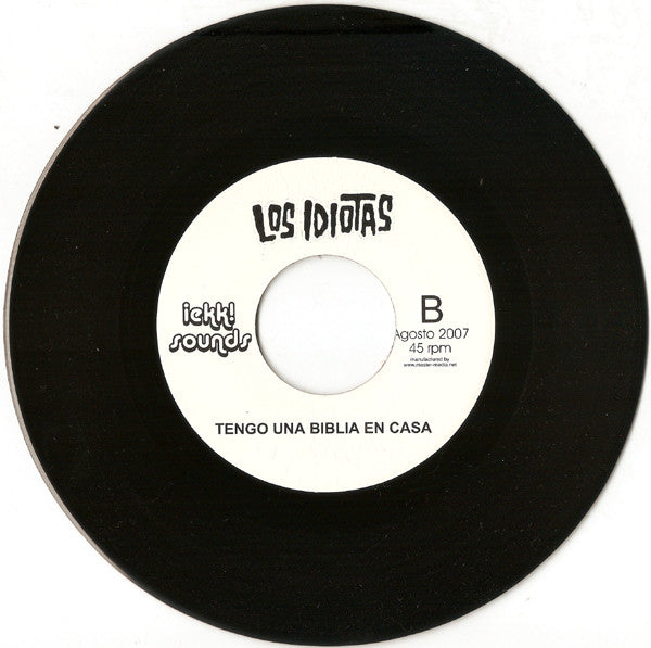 Los Idiotas : Tengo Una Biblia En Casa (7", Ltd)