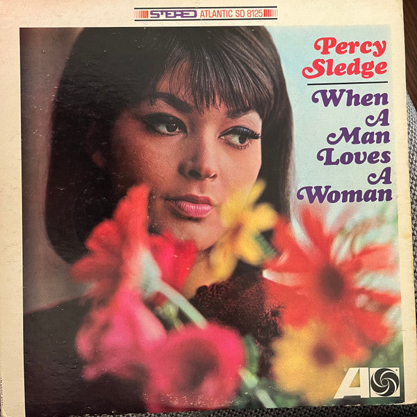Percy Sledge : When A Man Loves A Woman (LP, Album)
