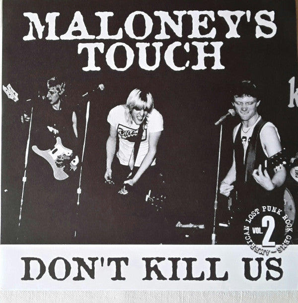 Maloney's Touch : Don't Kill Us (7")