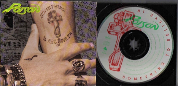 Poison (3) : Something To Believe In (CD, Single, Promo)