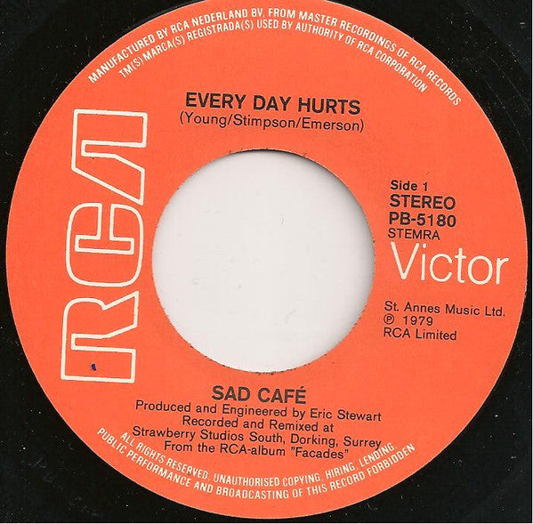 Sad Café : Every Day Hurts (7", Single)