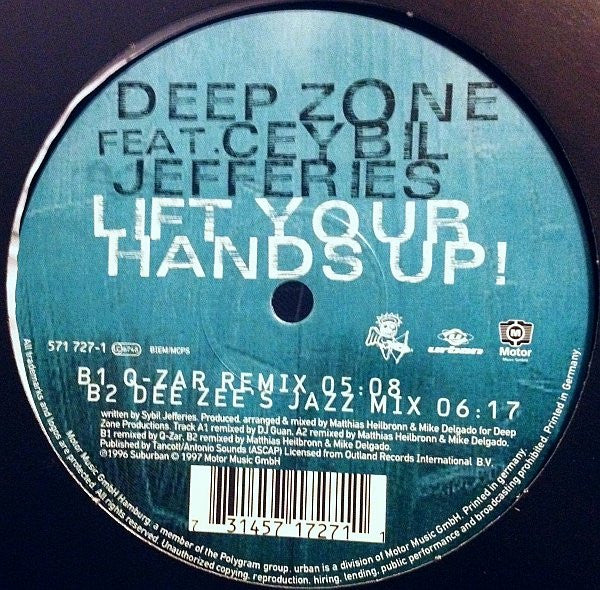 Deep Zone Feat. Ceybil Jefferies : Lift Your Hands Up! (12")
