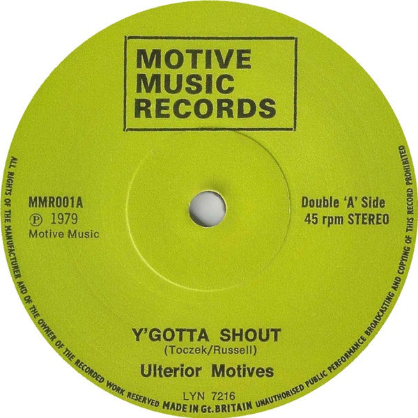 Ulterior Motives : Another Lover / Y'Gotta Shout (7")