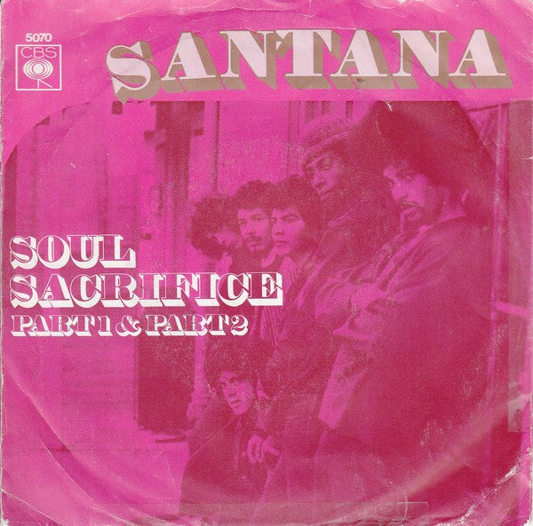 Santana : Soul Sacrifice (7")