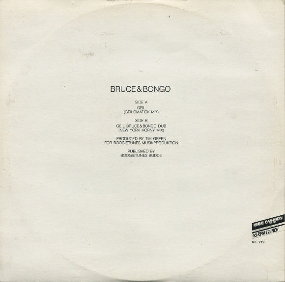 Bruce & Bongo : Geil (12")