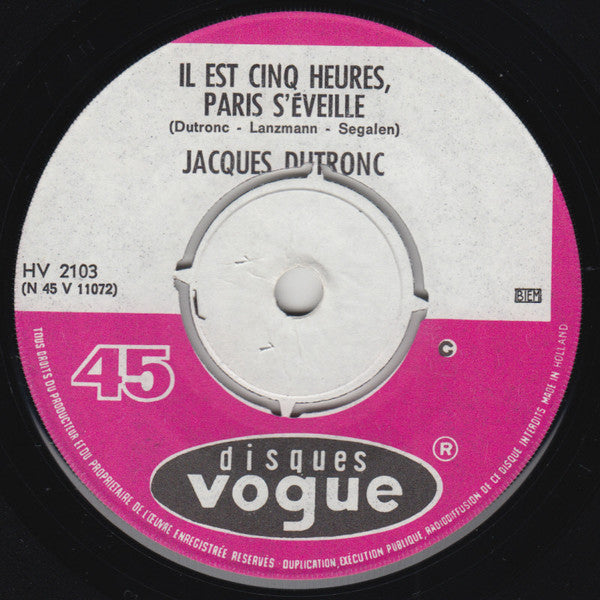 Jacques Dutronc : Il Est Cinq Heures, Paris S'Éveille / L'Augmentation (7", Single)