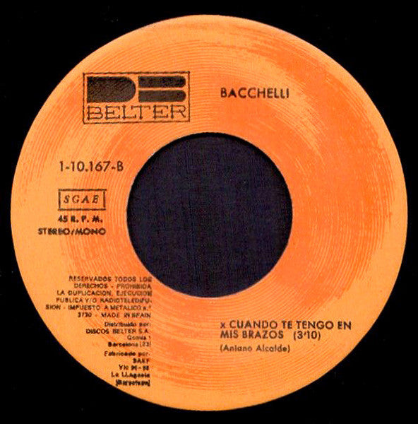 Bacchelli : Y Sólo Tú (7", Single)