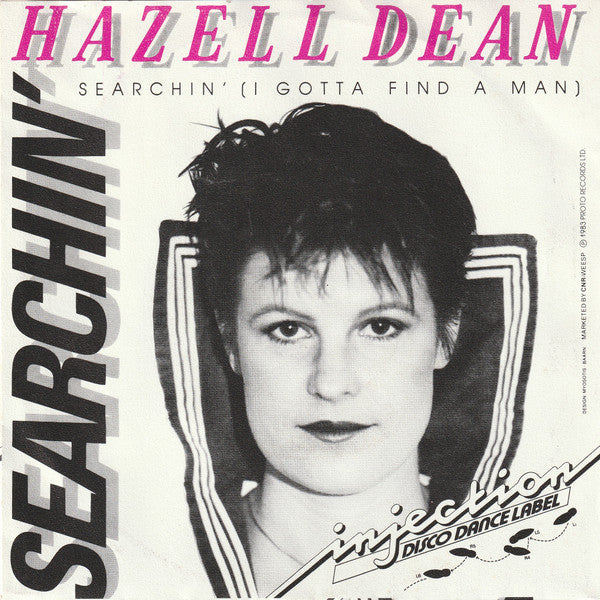 Hazell Dean : Searchin' (I Gotta Find A Man) (7", Single)