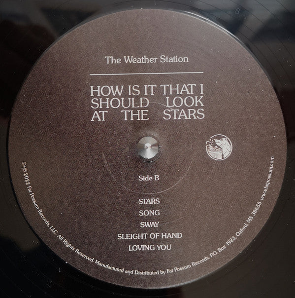 The Weather Station : How Is It That I Should Look At The Stars (LP, Album)