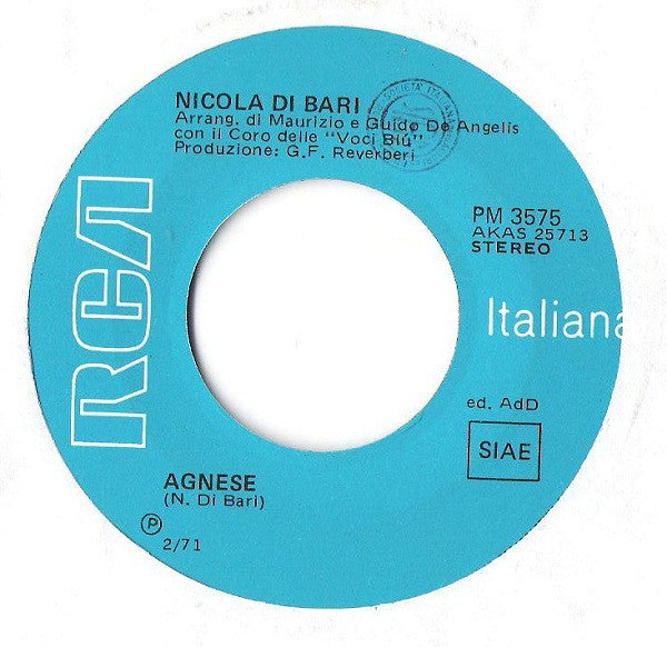 Nicola Di Bari : Il Cuore Ѐ  Uno Zingaro / Agnese (7")