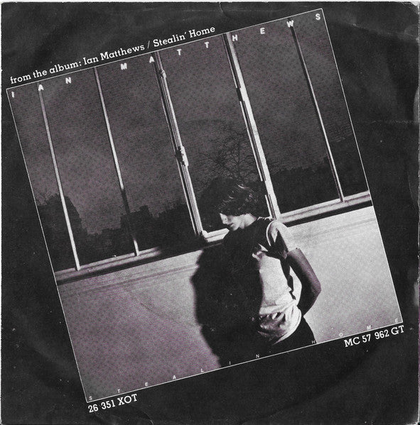 Iain Matthews : Gimme An Inch Girl (7", Single)