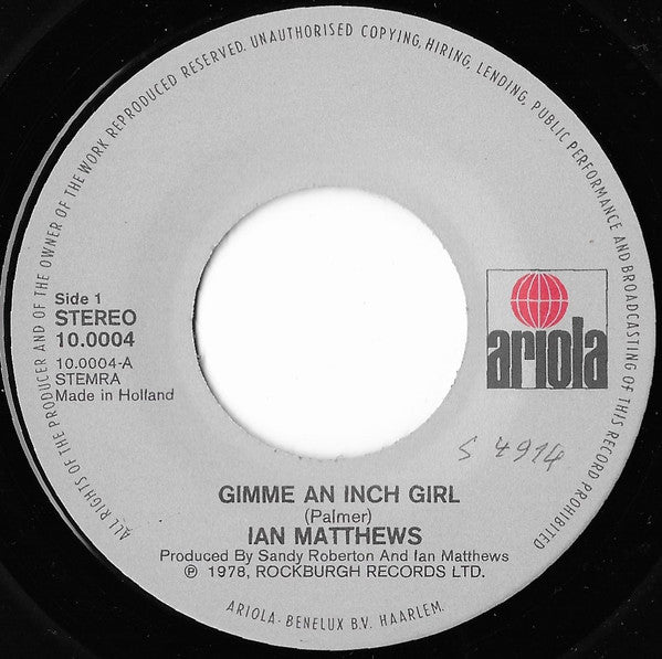 Iain Matthews : Gimme An Inch Girl (7", Single)
