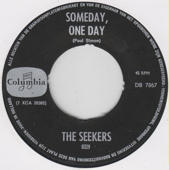 The Seekers : Someday, One Day (7")