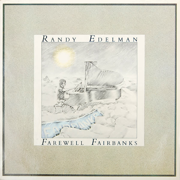 Randy Edelman : Farewell Fairbanks (LP)