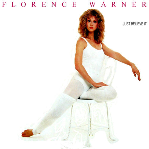 Florence Warner : Just Believe It (LP, Album)