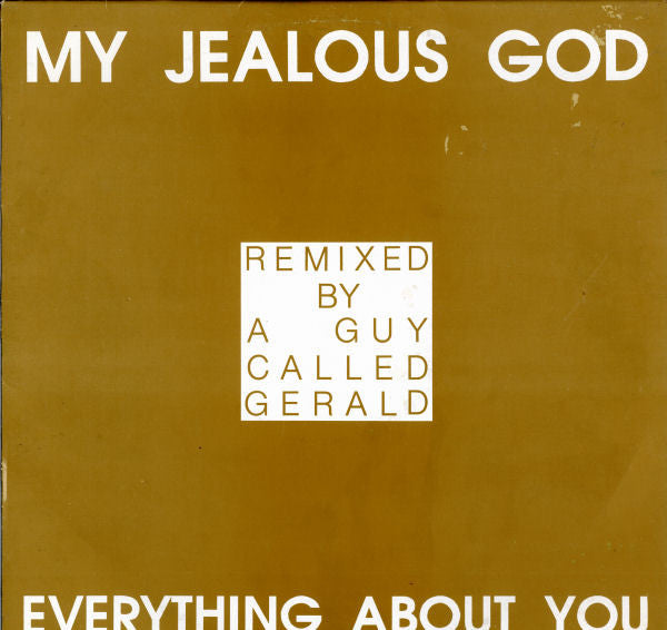 My Jealous God : Everything About You (Remix) (12")