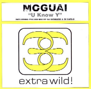 Moguai : U Know Y (The Remixes) (12")