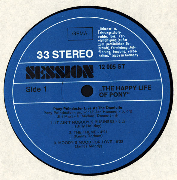 Pony Poindexter : The Happy Life Of Pony (Pony Poindexter Live At The Domicile Munich) (LP, Album)