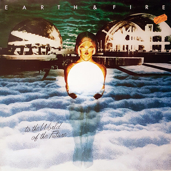 Earth And Fire : To The World Of The Future (LP, Album, RE)