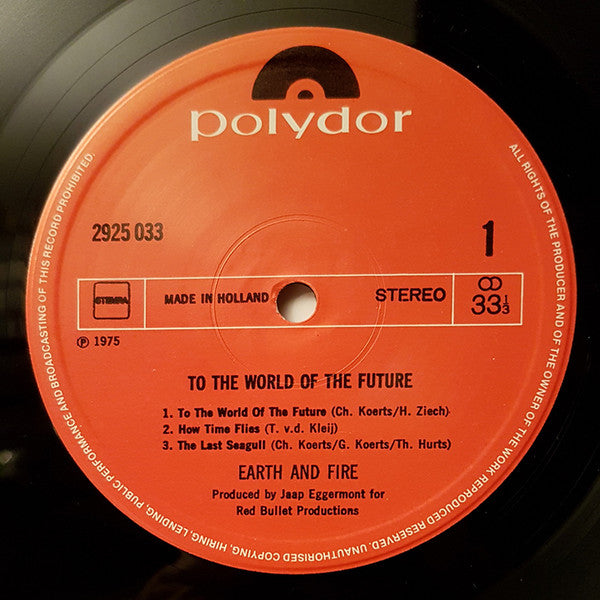 Earth And Fire : To The World Of The Future (LP, Album, RE)