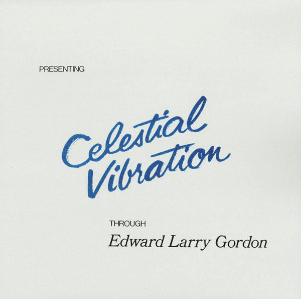 Edward Larry Gordon : Celestial Vibration (LP, Album, RE)