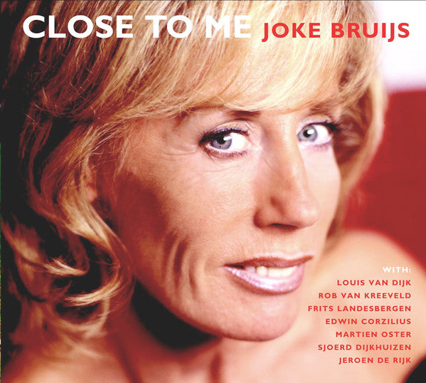 Joke Bruijs : Close To Me (CD, Album)