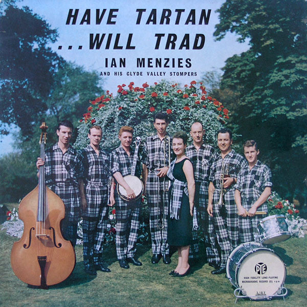 Ian Menzies & His Clyde Valley Stompers : Have Tartan - Will Trad (LP, Mono)