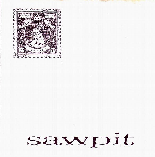 Sawpit : Sawpit (7")