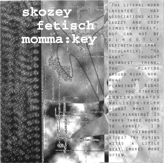 Skozey Fetisch : Momma:Key (CD)