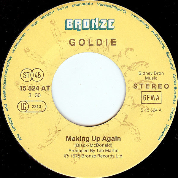 Goldie (7) : Making Up Again / Time To Kill (7", Single)