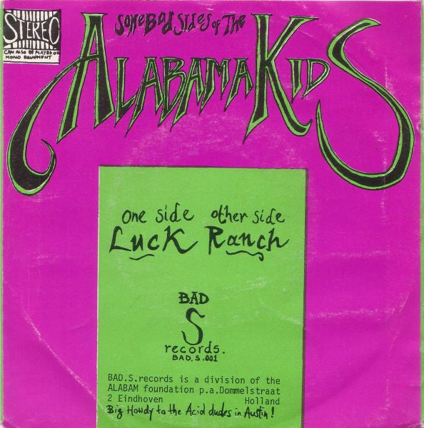 Alabama Kids : Some Bad Sides Of The Alabama Kids (7", Single)