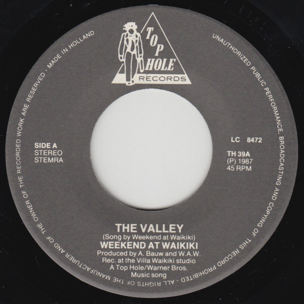 Weekend At Waikiki : The Valley (7", Single)