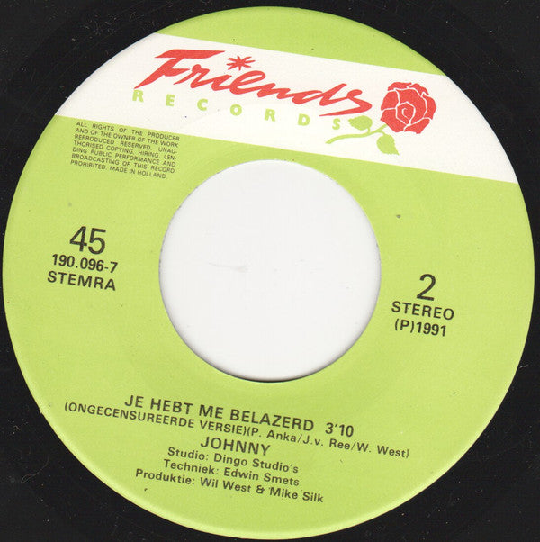 Johnny (4) : Je Hebt Me Belazerd (7", Single)