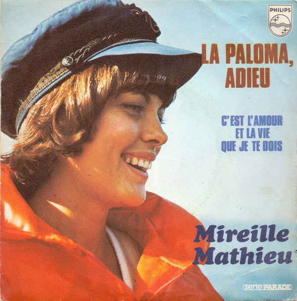 Mireille Mathieu : La Paloma, Adieu (7", Single)