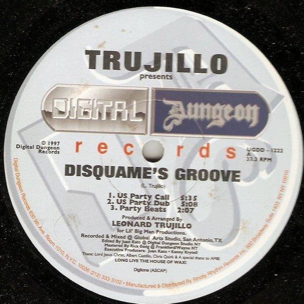 Trujillo* : Disquame's Groove (12")