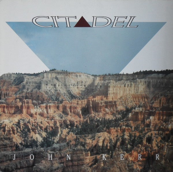 John Kerr : Citadel (LP, Album)