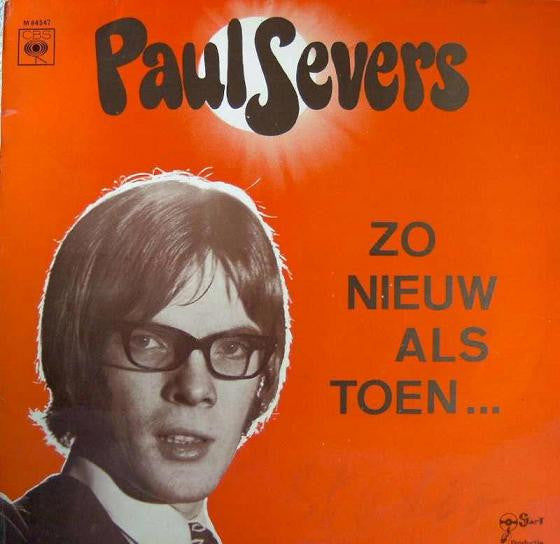 Paul Severs : Zo Nieuw Als Toen... (LP)