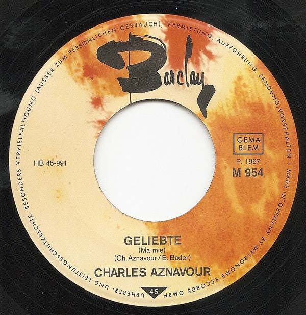 Charles Aznavour : Und Trotzdem Lieb' Ich Sie (7", Single)