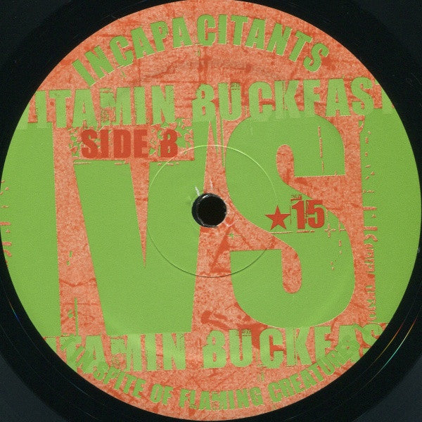 Incapacitants Vs. (In Spite Of Flaming Creatures) : Vitamin Buckfast (LP, Ltd)