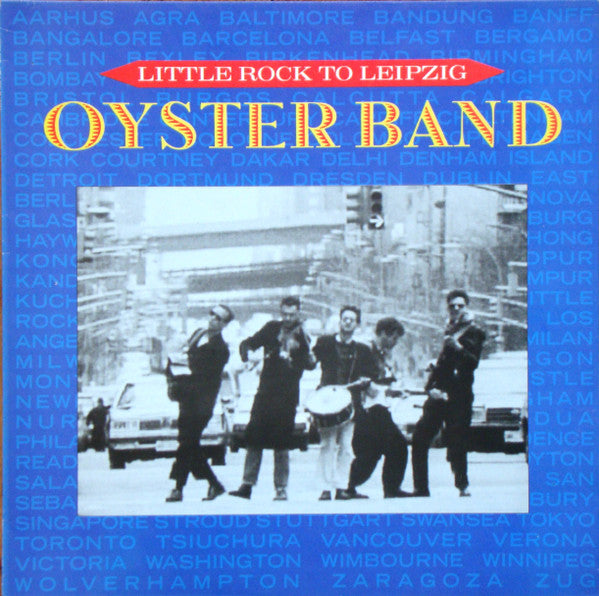Oyster Band* : Little Rock To Leipzig (LP, Album)