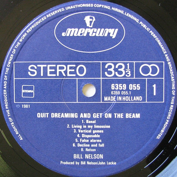 Bill Nelson : Quit Dreaming And Get On The Beam (LP, Album)
