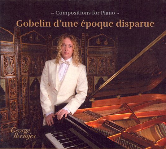 George Beentjes : Gobelin d'une Époque Disparue (CD, Album)