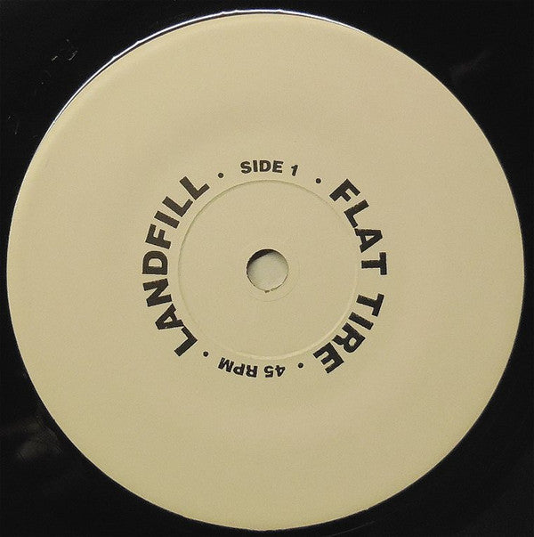 Landfill (5) : Flat Tire (7", Single, Num)