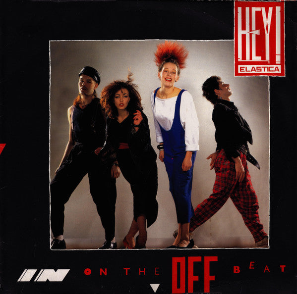 Hey! Elastica : In On The Off Beat (LP, Album)