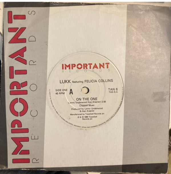 Lukk Featuring Felicia Collins : On The One (7")