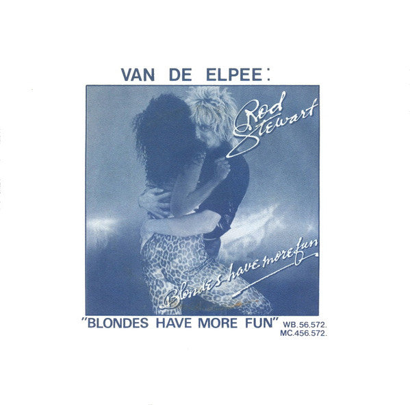 Rod Stewart : Ain't Love A Bitch (7", Single)