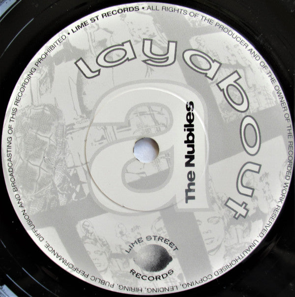 The Nubiles : Layabout (7", Single)