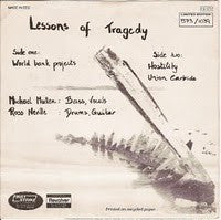 Wheel (4) : Lessons Of Tragedy (7", Ltd, Num, Pea)