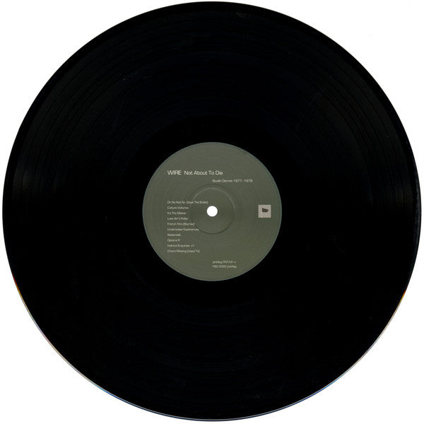 Wire : Not About To Die (Studio Demos 1977-1978) (LP, Album, RSD)