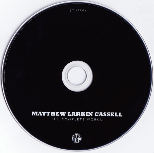 Matthew Larkin Cassell : The Complete Works (CD, Comp, RM)